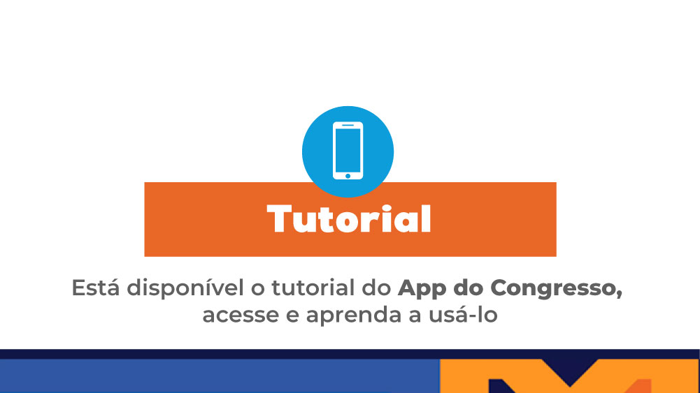 Disponível tutorial do App do Congresso