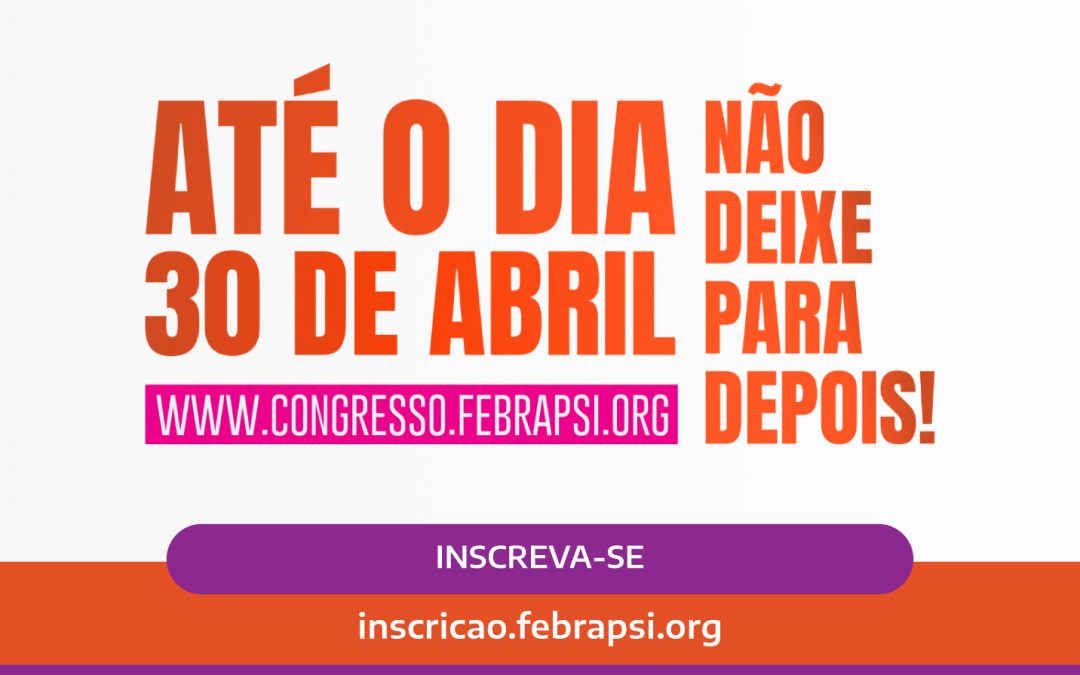 Aproveite o maior desconto nas inscrições do congresso