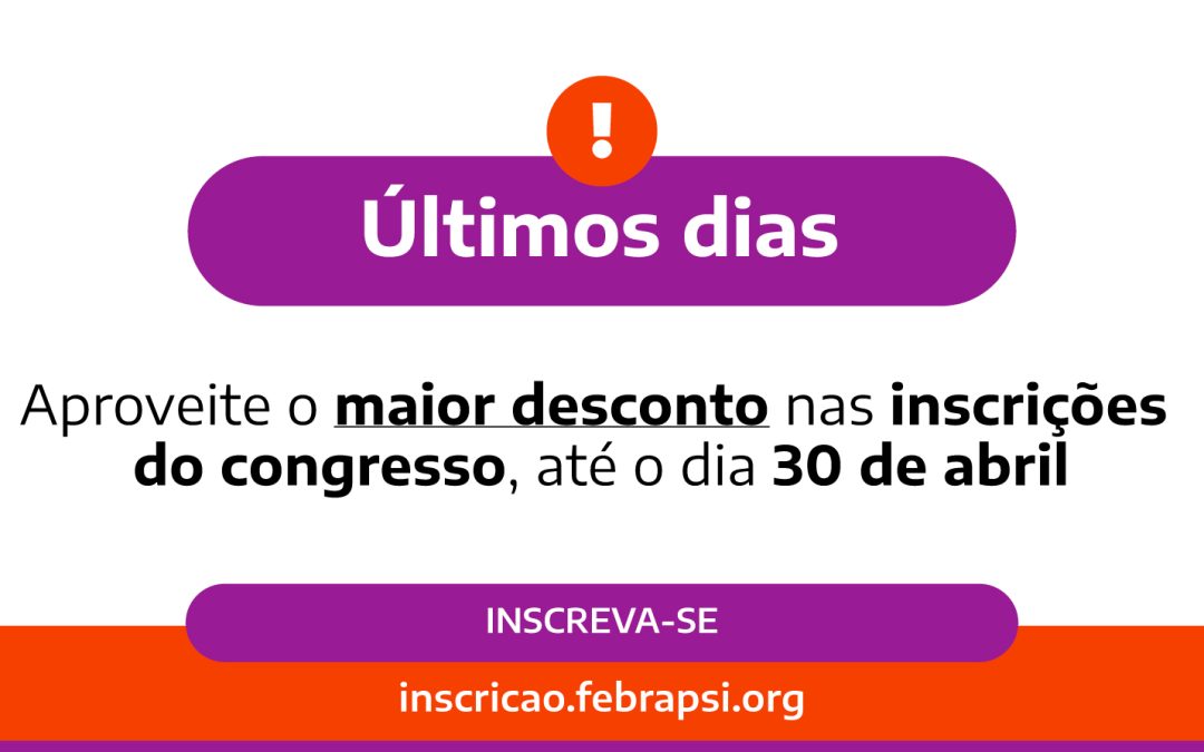 O que você encontrará no 30º Congresso Brasileiro de Psicanálise