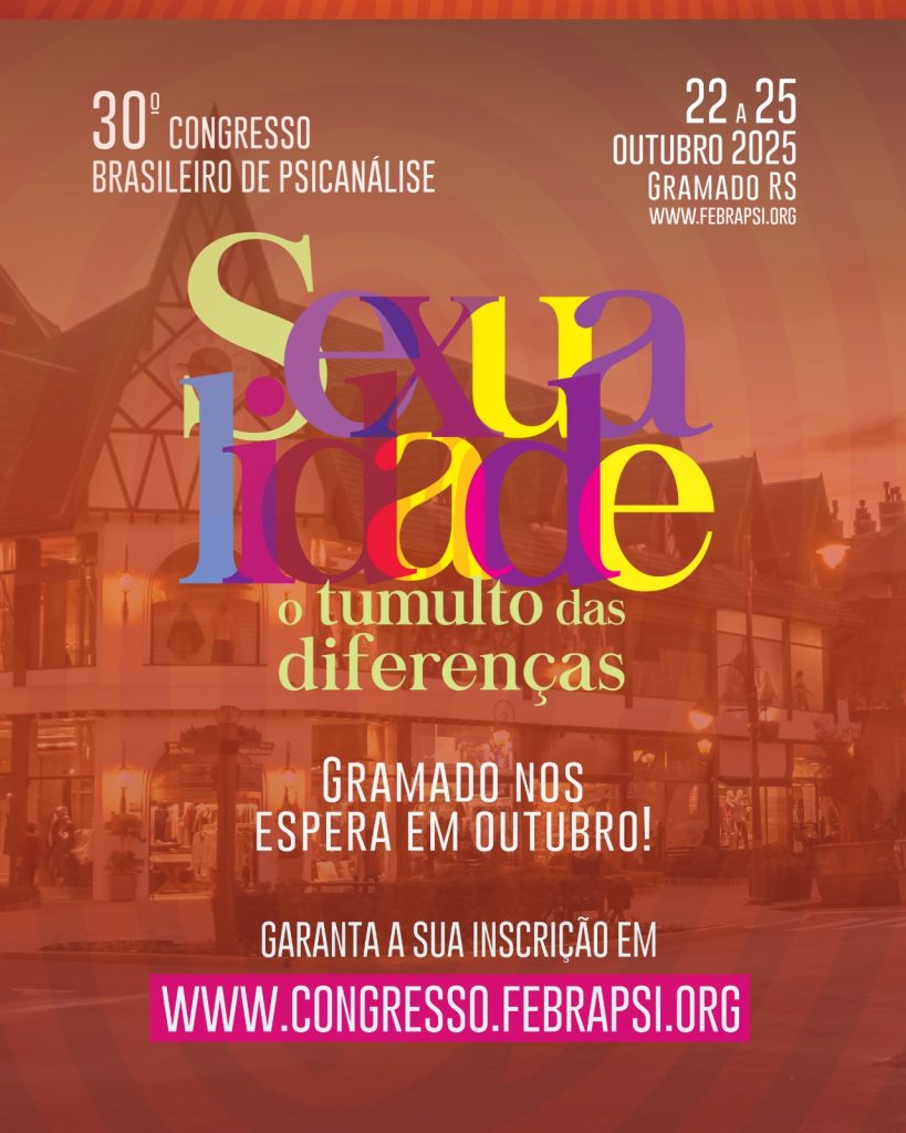 30º Congresso Brasileiro de Psicanálise - FEBRAPSI