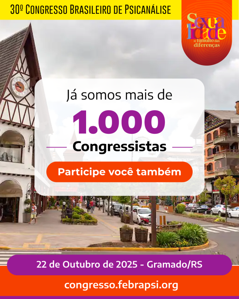 30º Congresso Brasileiro de Psicanálise - FEBRAPSI
