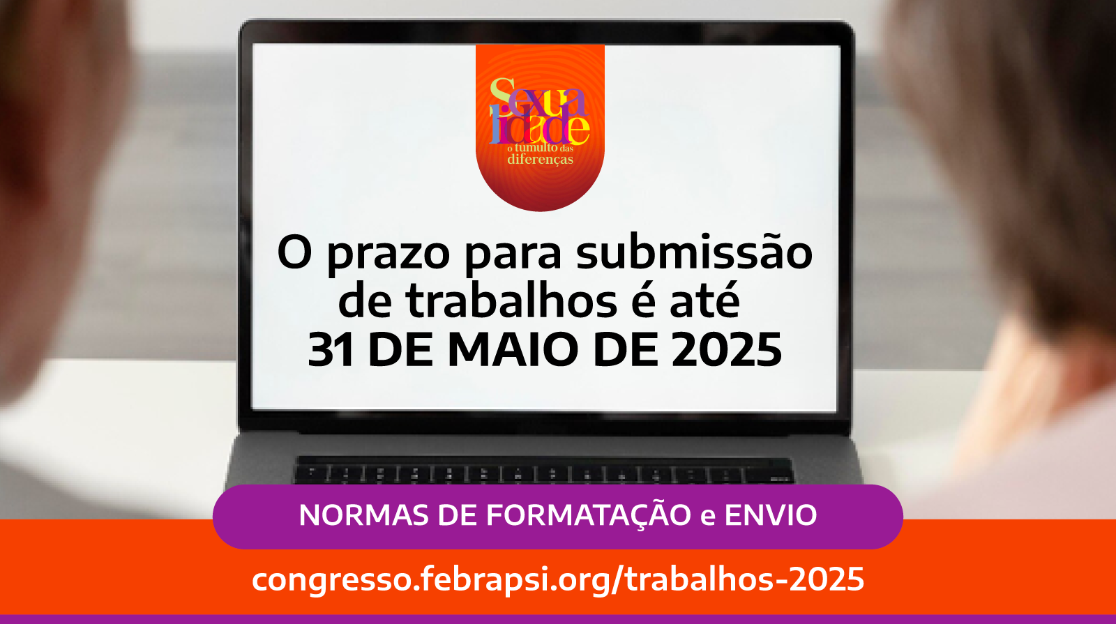 Prazo para envio de trabalhos – 31 de maio de 2025