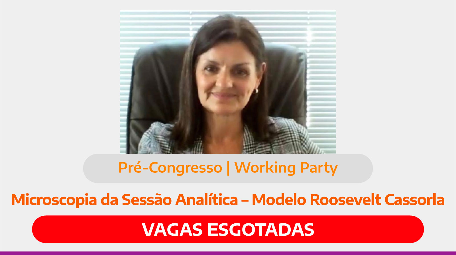 Mais um Working Party com vagas esgotadas no pré-congresso!