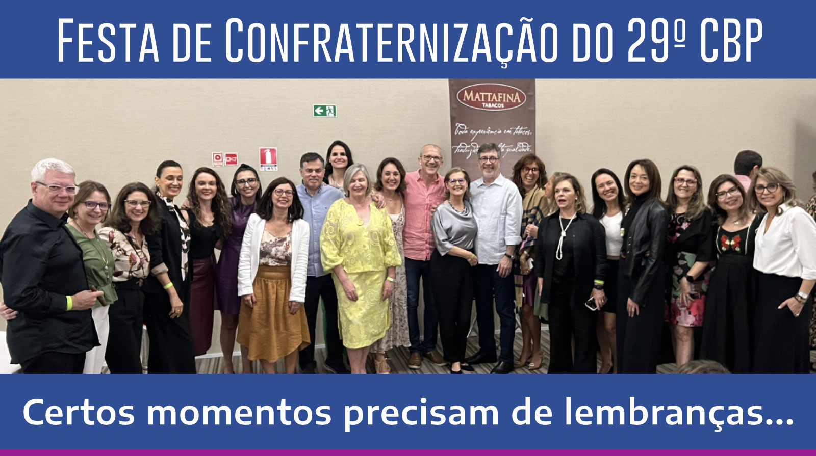 Festa de confraternização do 29° Congresso da Febrapsi