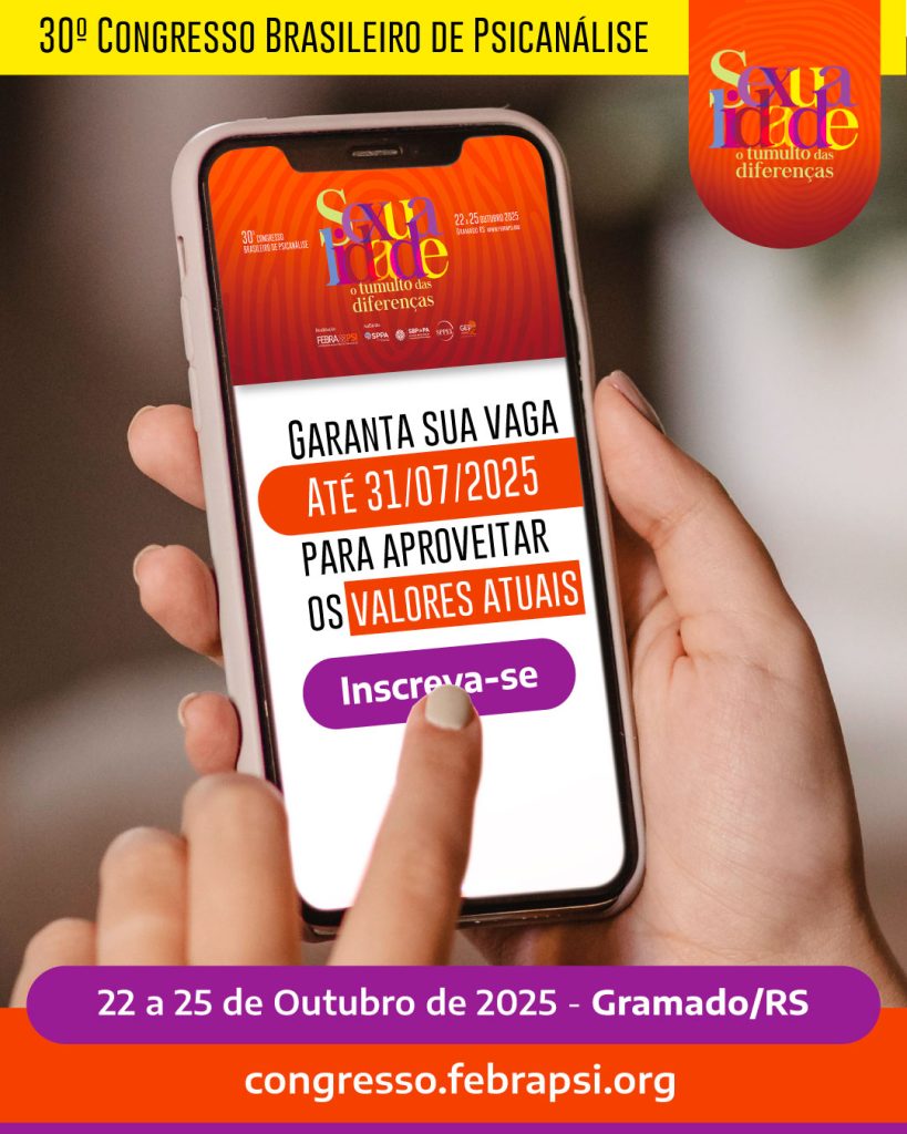 30º Congresso Brasileiro de Psicanálise - FEBRAPSI