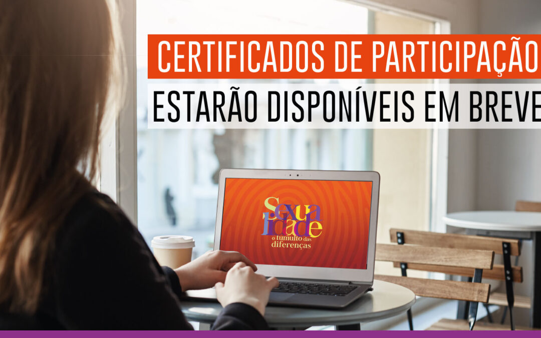 Os Certificados estarão disponíveis em breve