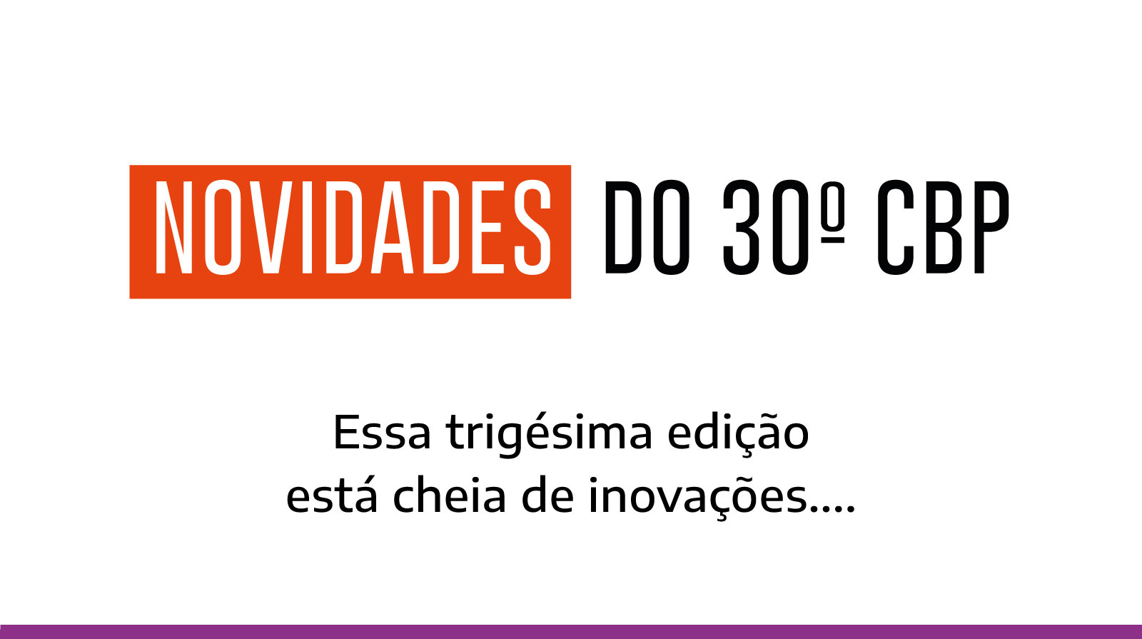 Convidamos você a participar das novidades